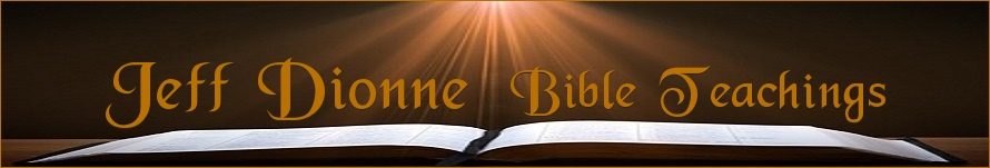 Jeff Dionne Bible Teaching